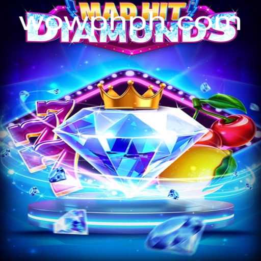 MadHitDiamonds: An Exciting Arcade Experience in the World of WOWPH