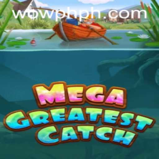 Unveiling MegaGreatestCatch: A Dive into WOWPH's Gaming Phenomenon