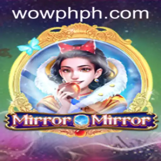 Exploring the Enchanting World of MirrorMirror: A Captivating Journey with WOWPH